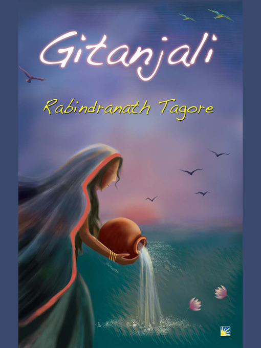 Title details for Gitanjali (Song Offerings) by Rabindranath Tagore by Rabindranath Tagore - Available